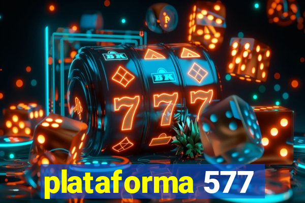 plataforma 577